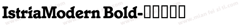 IstriaModern Bold字体转换